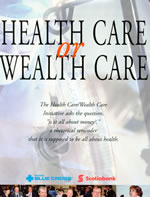 Health Care/Wealth Care